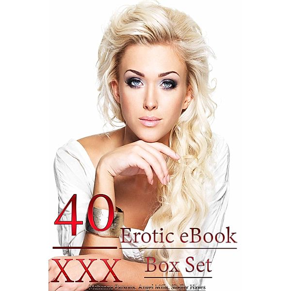 40 XXX Erotic eBook Box Set, Makenna Parsons