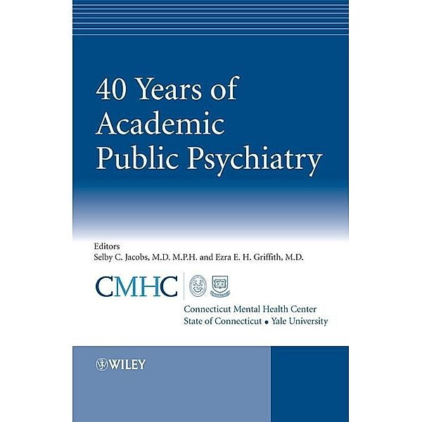 40 Years of Academic Public Psychiatry