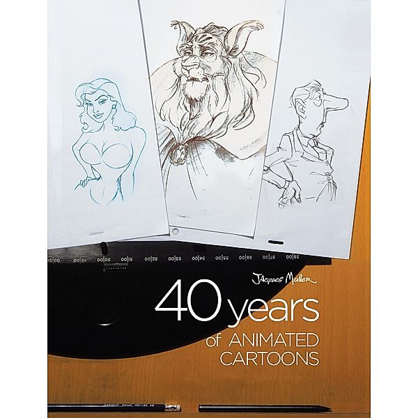 40 Years of Animated Cartoons, Jacques Muller