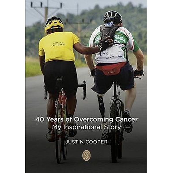 40 Years of Overcoming Cancer, Justin Cooper