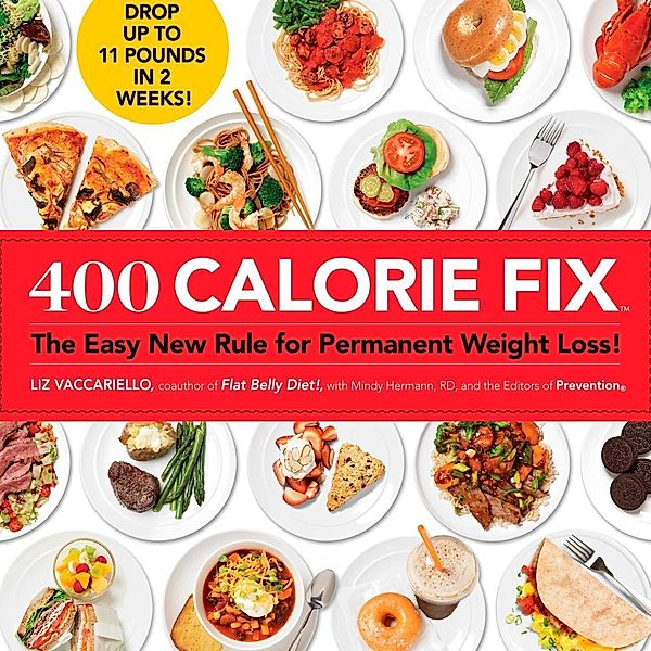 400 Calorie Fix, Liz Vaccariello, Mindy Hermann, Editors Of Prevention