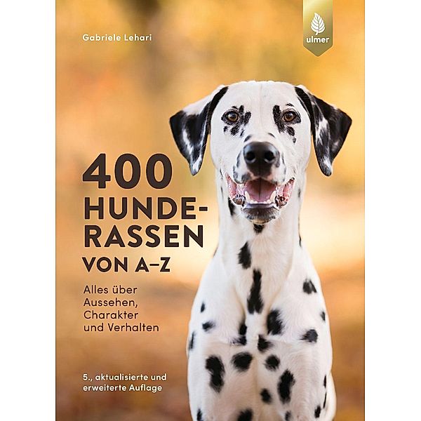 400 Hunderassen von A-Z, Gabriele Lehari