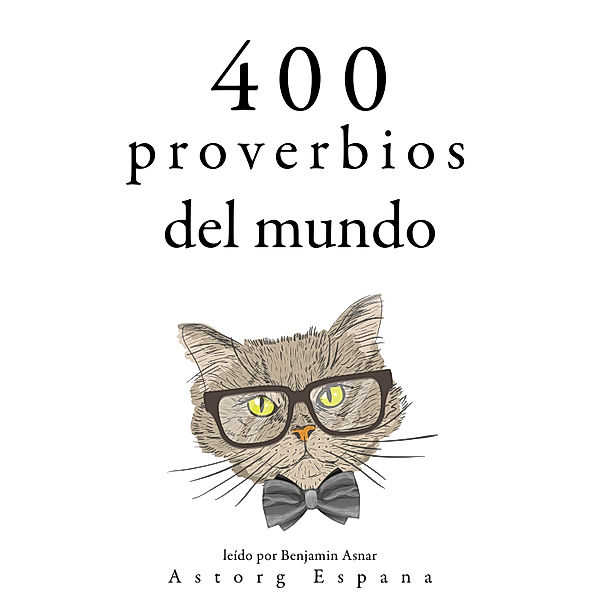 400 proverbios del mundo, Anonymous
