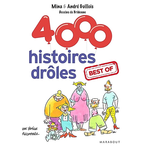 4000 histoires drôles.  best of / Hors collection-Humour, Mina Guillois, André Guillois