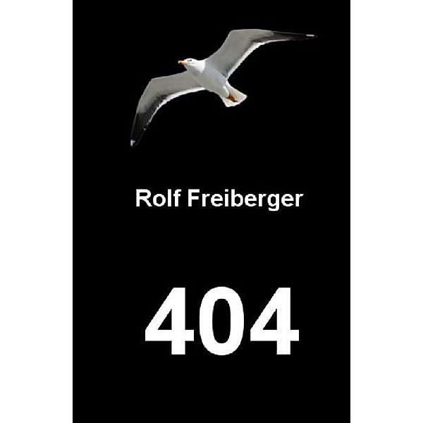 404, Rolf Freiberger
