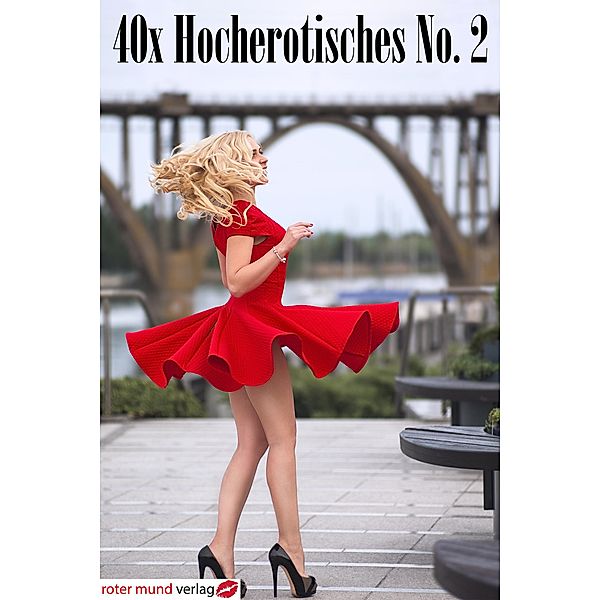 40x Hocherotisches in einem ebook No.2, Amee´, Mik Shawn, Nolo, Audrey de Corenne, Sara Martinelli, Kewa Kewa