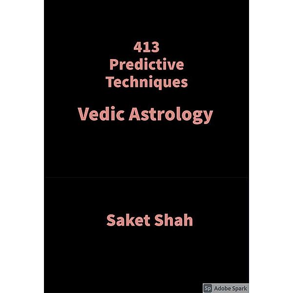 413 Predictive Techniques, Saket Shah