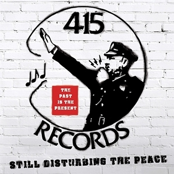 415 Records: Disturbing The Peace, Diverse Interpreten
