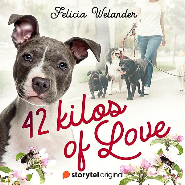 42 Kilos of Love, Felicia Welander