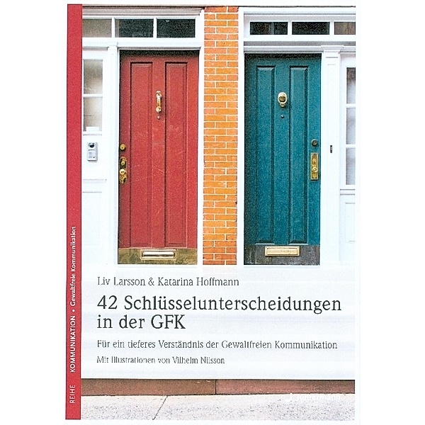 42 Schlüsselunterscheidungen in der GFK, Liv Larsson, Katarina Hoffmann