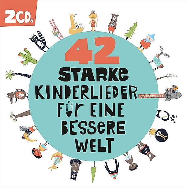 42 Starke Kinderlieder Für Eine Bessere Welt, Diverse Interpreten