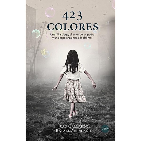 423 colores / Versátil narrativa, Juan Gallardo, Rafael Avendaño