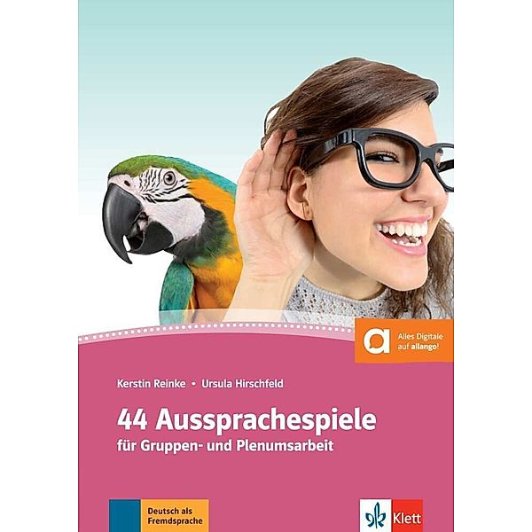 44 Aussprachespiele  Deutsch als Fremdsprache, m. 2 Audio-CDs + Online-Angebot, Kerstin Reinke, Ursula Hirschfeld