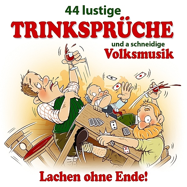 44 Lustige Trinksprüche U.A.Schneid.Volksmusik, Various