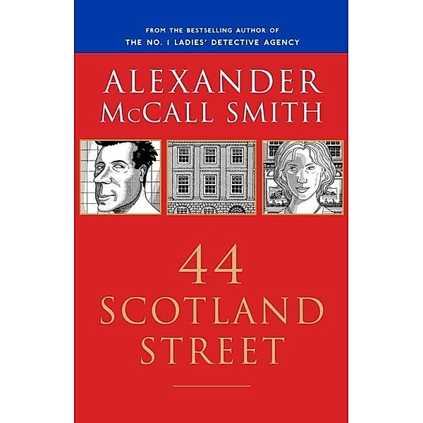 44 Scotland Street / 44 Scotland Street Series Bd.1, Alexander Mccall Smith