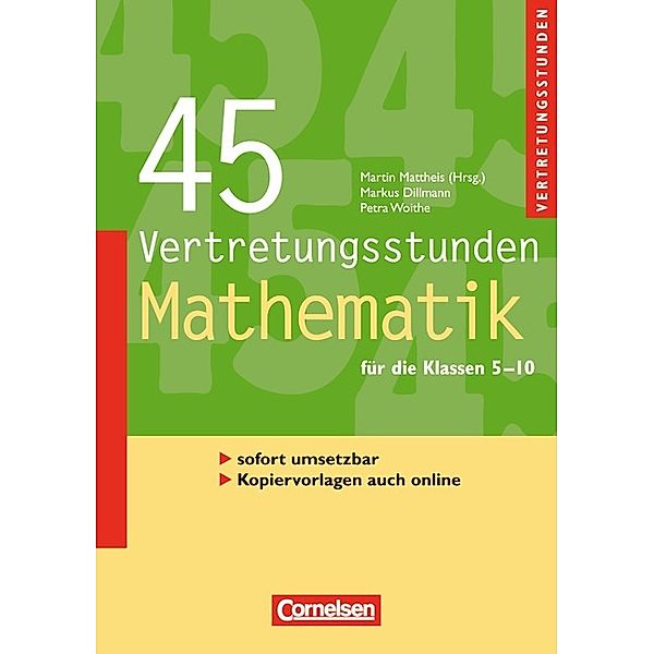 45 Vertretungsstunden Mathematik (4. Auflage), Markus Dillmann, Petra Woithe