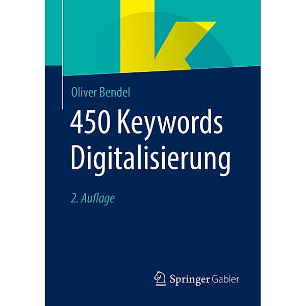 450 Keywords Digitalisierung, Oliver Bendel