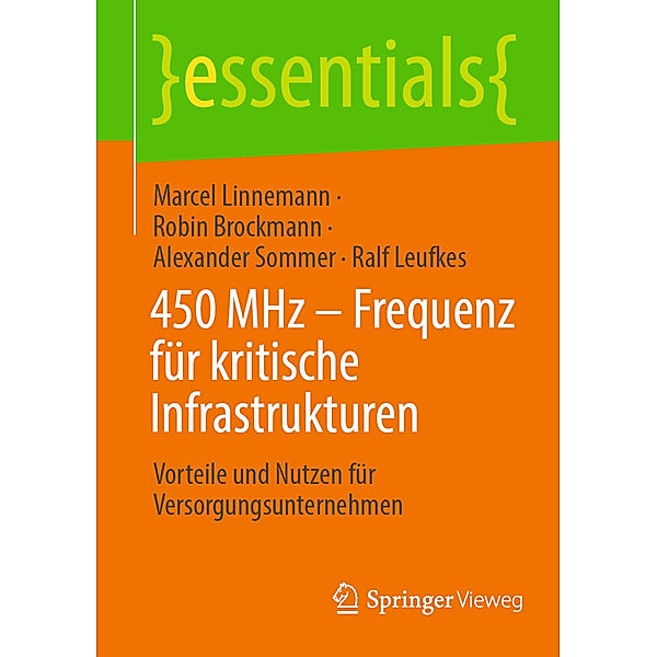 450 MHz - Frequenz für kritische Infrastrukturen, Marcel Linnemann, Robin Brockmann, Alexander Sommer, Ralf Leufkes
