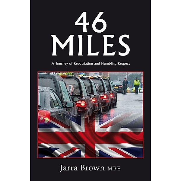 46 Miles / Andrews UK, Jarra Brown