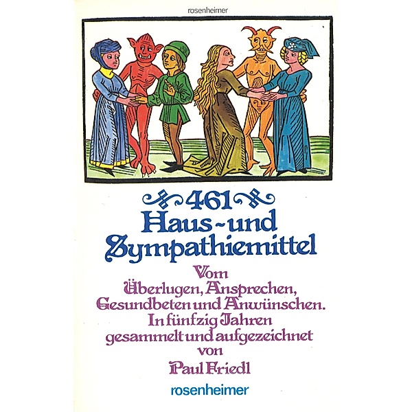461 Haus- und Sympathiemittel, Paul Friedl