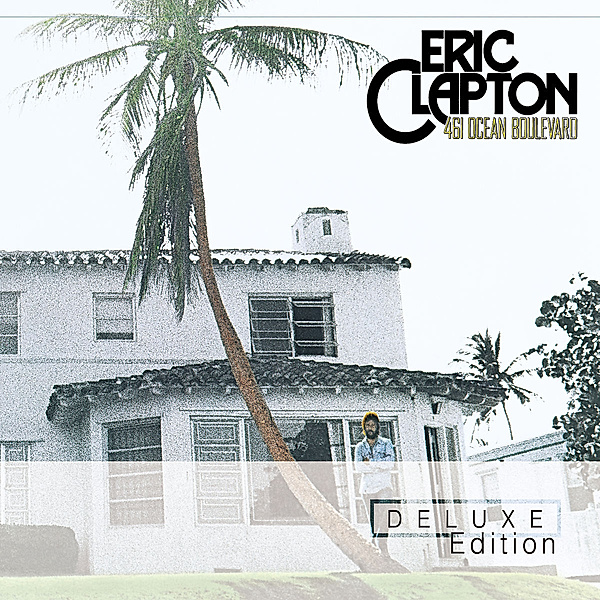 461 Ocean Blvd., Eric Clapton