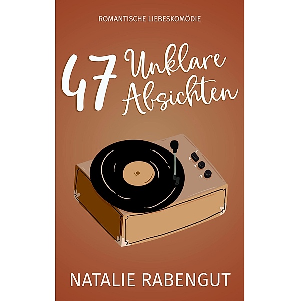 47 / Date-Reihe Bd.5, Natalie Rabengut