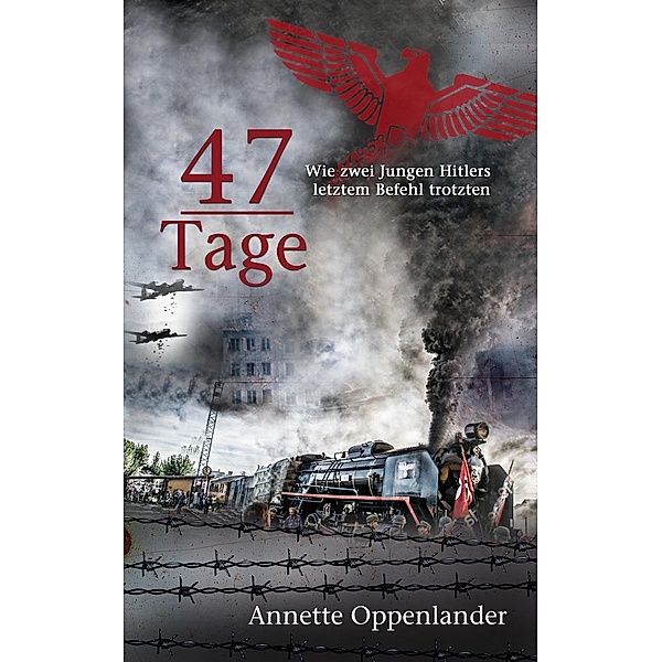 47 Tage, Annette Oppenlander