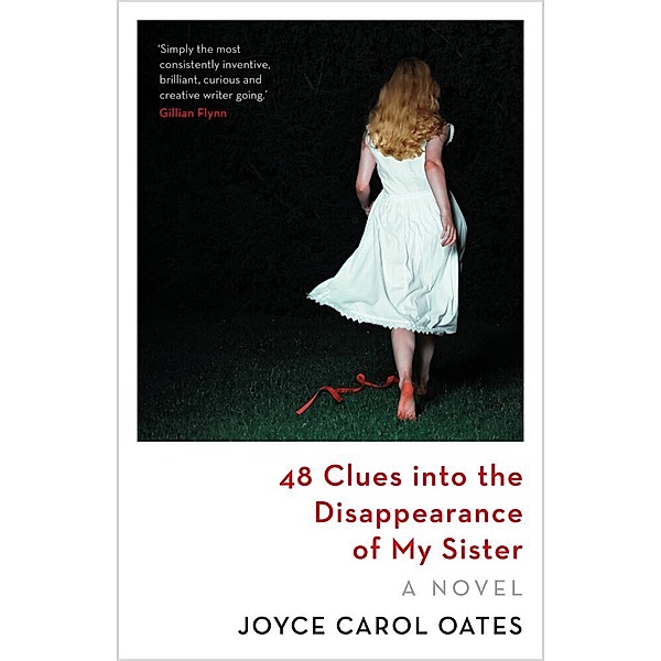 48 Clues into the Disappearance of My Sister, Joyce Carol Oates