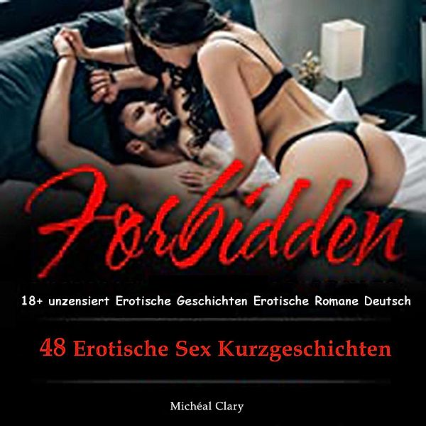 48 Erotische Sex Kurzgeschichten, Michéal Clary