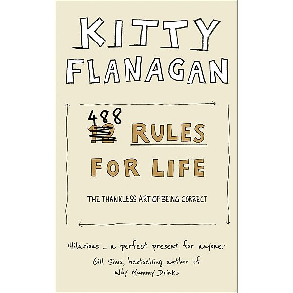 488 Rules for Life, Kitty Flanagan