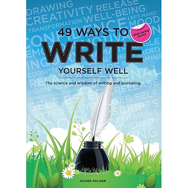 49 Ways to Write Yourself Well / Step Beach Press Ltd., Jackee Holder