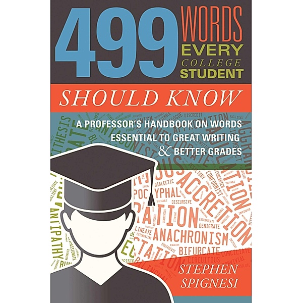 499 Words Every College Student Should Know, Stephen Spignesi