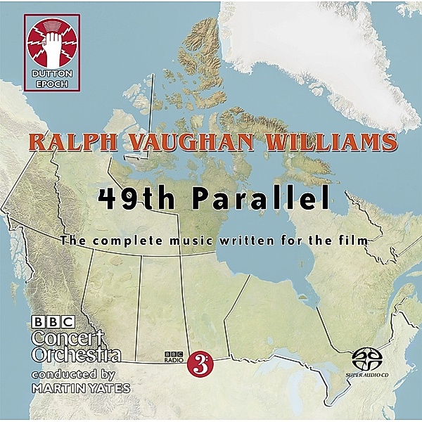 49th Parallel (Complete Music For The Film), BBC Concert Orchestra, Martin Yates