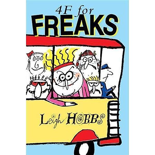 4F for Freaks, Leigh Hobbs