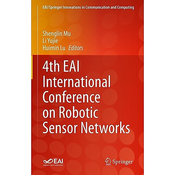4th EAI International Conference on Robotic Sensor Networks / EAI/Springer Innovations in Communication and Computing