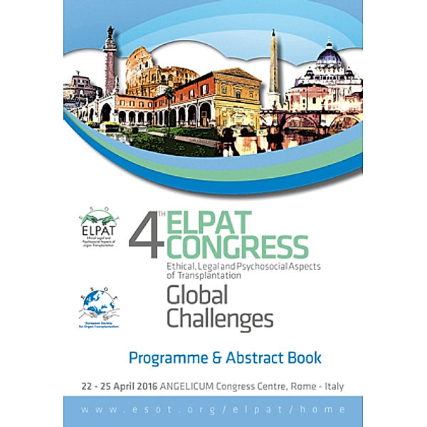 4th Elpat Congress - Ethical, Legal and Psychosocial Aspects of Transplantation. Global Challenges