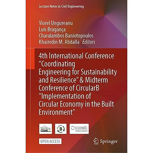 4th International Conference Coordinating Engineering for Sustainability and Resilience & Midterm Conference of CircularB Implementation of Circular Economy in the Built Environment