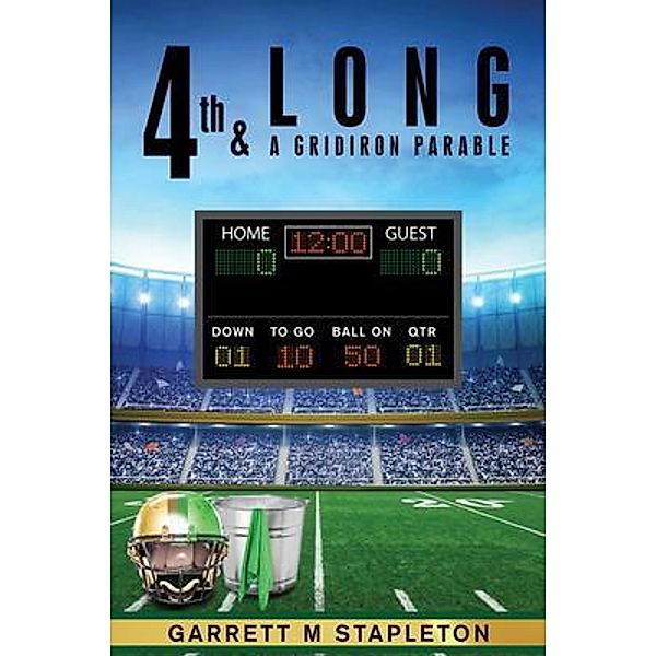 4th & Long, Garrett M. Stapleton