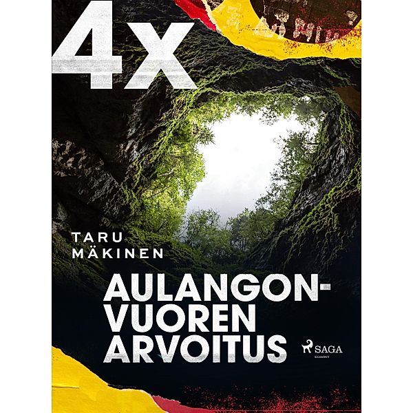 4X ja Aulangonvuoren arvoitus / 4X Bd.2, Taru Mäkinen