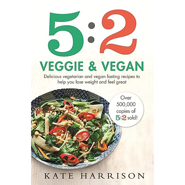 5:2 Veggie and Vegan, Kate Harrison