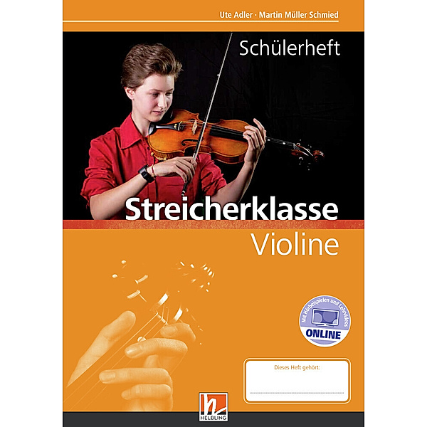 5./6. Klasse, Schülerheft - Violine, Martin Müller Schmied, Ute Adler