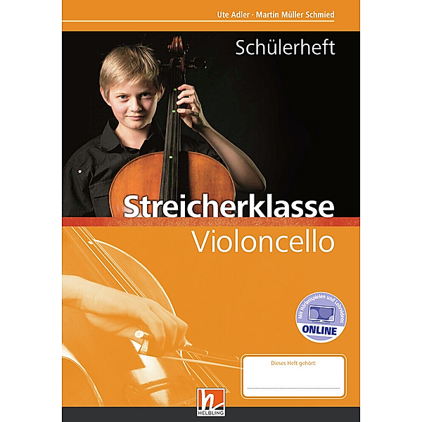 5./6. Klasse, Schülerheft - Violoncello, Martin Müller Schmied, Ute Adler