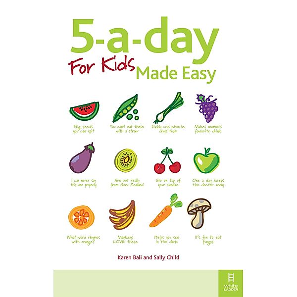 5-a-day For Kids Made Easy, Karen Bali, Sally Child