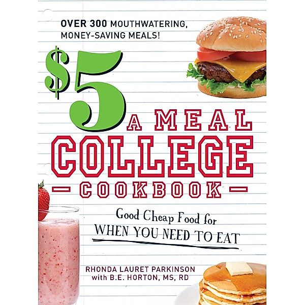 $5 a Meal College Cookbook, Rhonda Lauret Parkinson