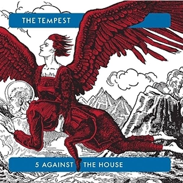 5 Against The House (Vinyl), The Tempest