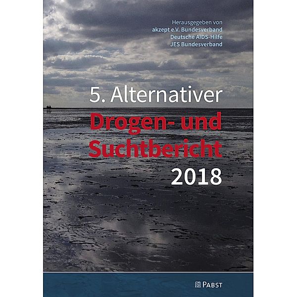 5. Alternativer Drogen- und Suchtbericht 2018