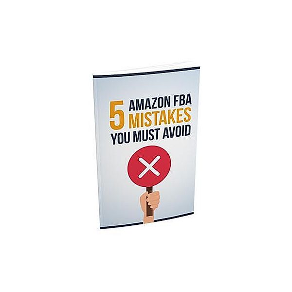 5 Amazon FBA Mistakes You Must Avoid, Akash Arora