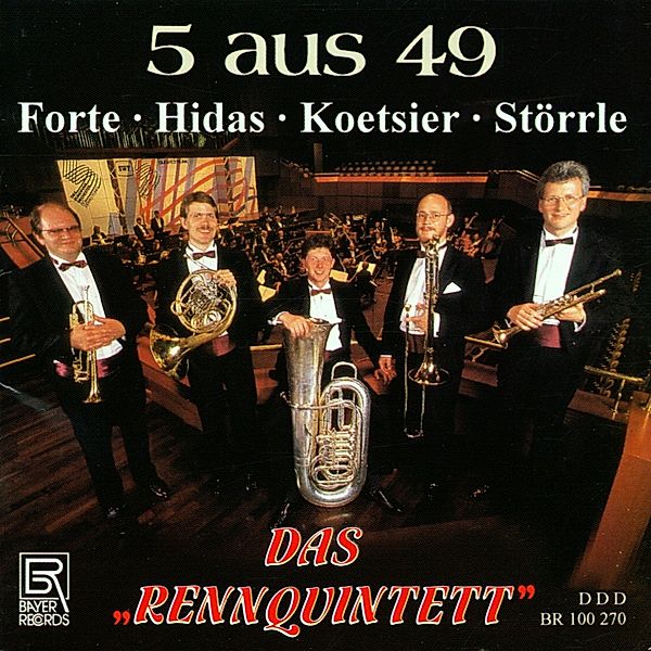 5 Aus 49, Das Rennquintett