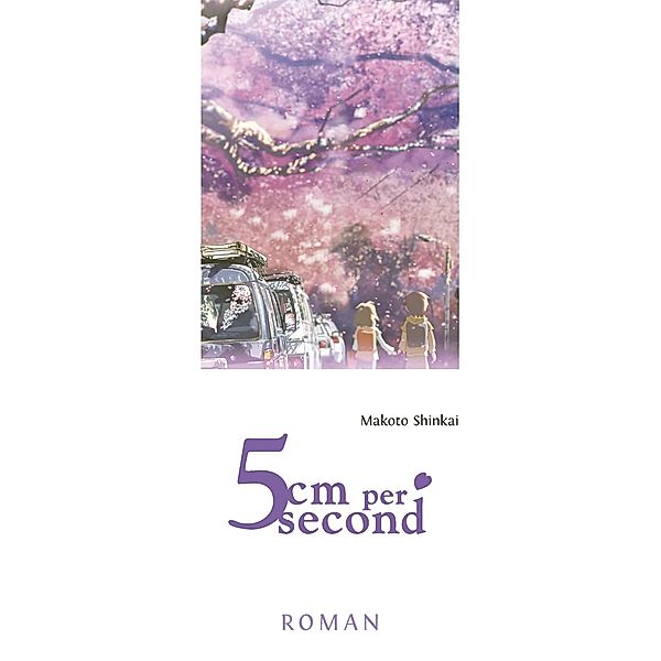 5 Centimeters per Second - Roman, Makoto Shinkai