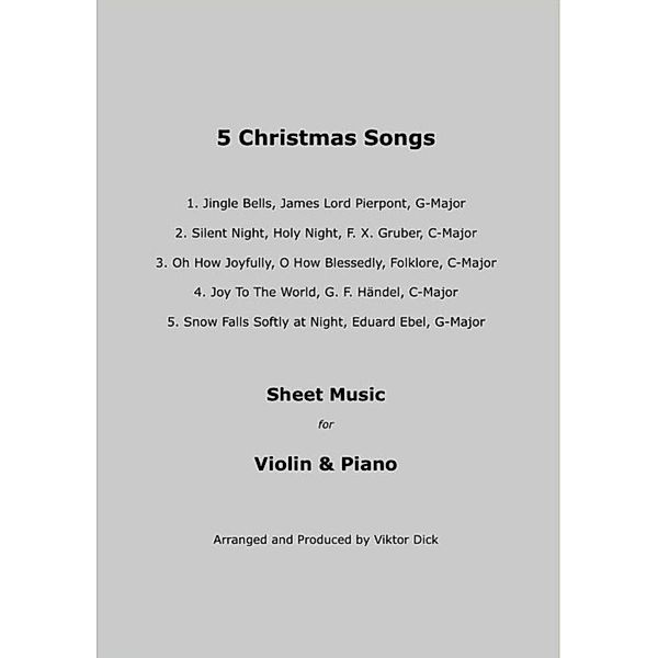 5 Christmas Songs Sheet Music for Violin & Piano, Viktor Dick